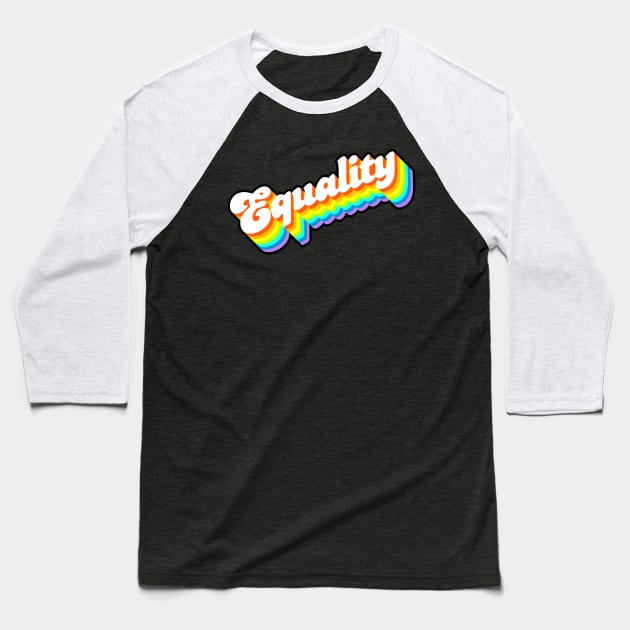 Equality Rainbow Baseball T-Shirt by Jennifer